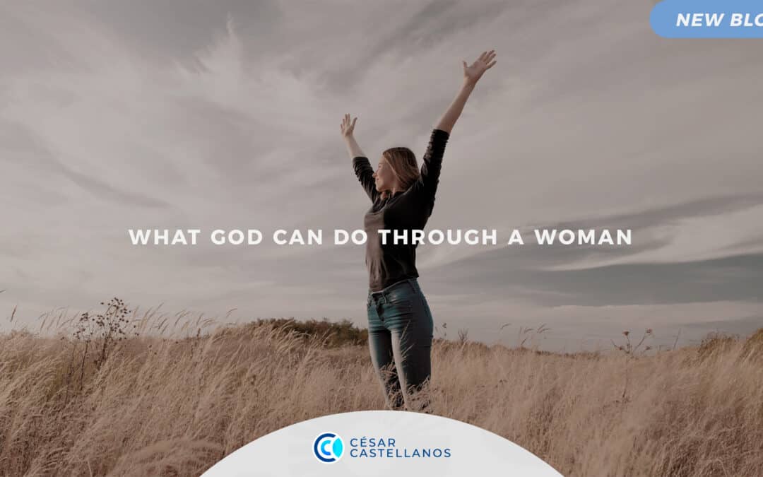 What God Can Do Through a Woman